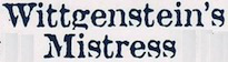 Reading Wittgenstein's Mistress